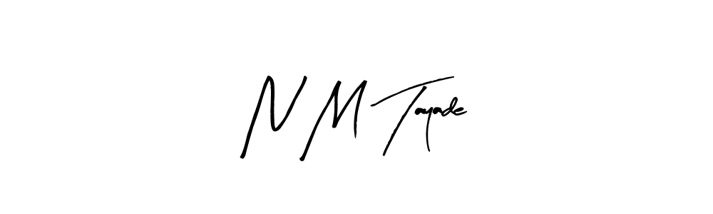 Arty Signature is a professional signature style that is perfect for those who want to add a touch of class to their signature. It is also a great choice for those who want to make their signature more unique. Get N M Tayade name to fancy signature for free. N M Tayade signature style 8 images and pictures png