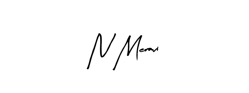 Also You can easily find your signature by using the search form. We will create N Meravi name handwritten signature images for you free of cost using Arty Signature sign style. N Meravi signature style 8 images and pictures png