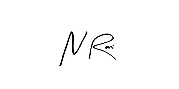 Also You can easily find your signature by using the search form. We will create N Rani name handwritten signature images for you free of cost using Arty Signature sign style. N Rani signature style 8 images and pictures png