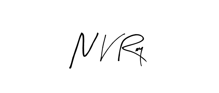 Design your own signature with our free online signature maker. With this signature software, you can create a handwritten (Arty Signature) signature for name N V Roy. N V Roy signature style 8 images and pictures png