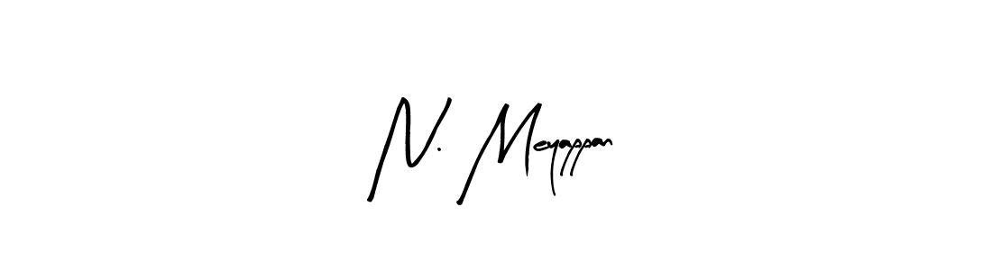 Also You can easily find your signature by using the search form. We will create N. Meyappan name handwritten signature images for you free of cost using Arty Signature sign style. N. Meyappan signature style 8 images and pictures png