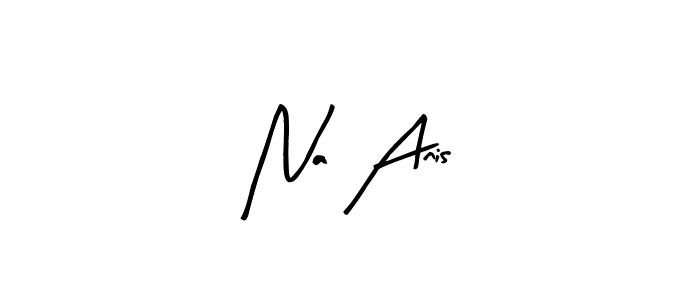 Make a short Na Anis signature style. Manage your documents anywhere anytime using Arty Signature. Create and add eSignatures, submit forms, share and send files easily. Na Anis signature style 8 images and pictures png