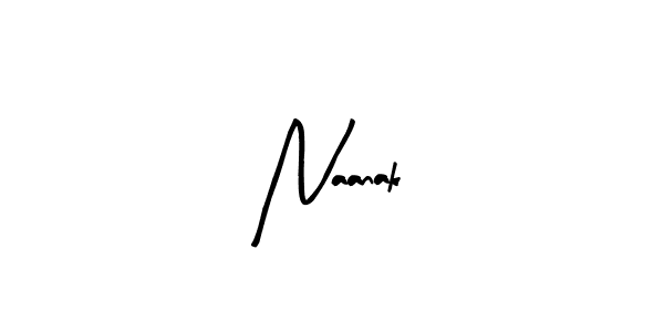 Make a beautiful signature design for name Naanak. Use this online signature maker to create a handwritten signature for free. Naanak signature style 8 images and pictures png