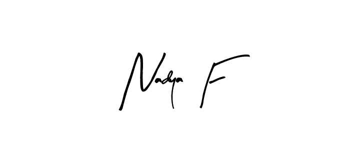 Best and Professional Signature Style for Nadya F. Arty Signature Best Signature Style Collection. Nadya F signature style 8 images and pictures png