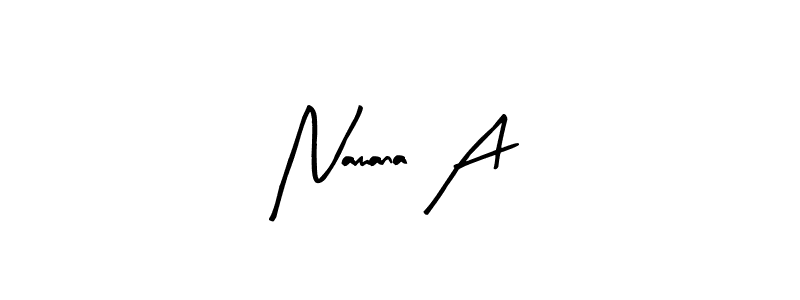 How to make Namana A signature? Arty Signature is a professional autograph style. Create handwritten signature for Namana A name. Namana A signature style 8 images and pictures png