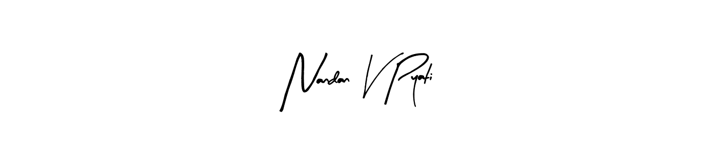 Once you've used our free online signature maker to create your best signature Arty Signature style, it's time to enjoy all of the benefits that Nandan V Pyati name signing documents. Nandan V Pyati signature style 8 images and pictures png