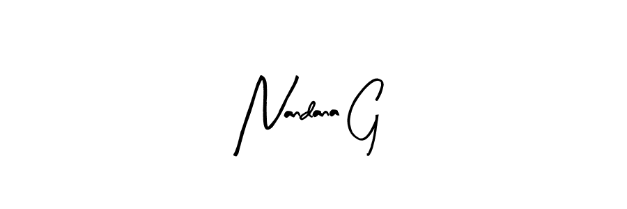 How to make Nandana G signature? Arty Signature is a professional autograph style. Create handwritten signature for Nandana G name. Nandana G signature style 8 images and pictures png