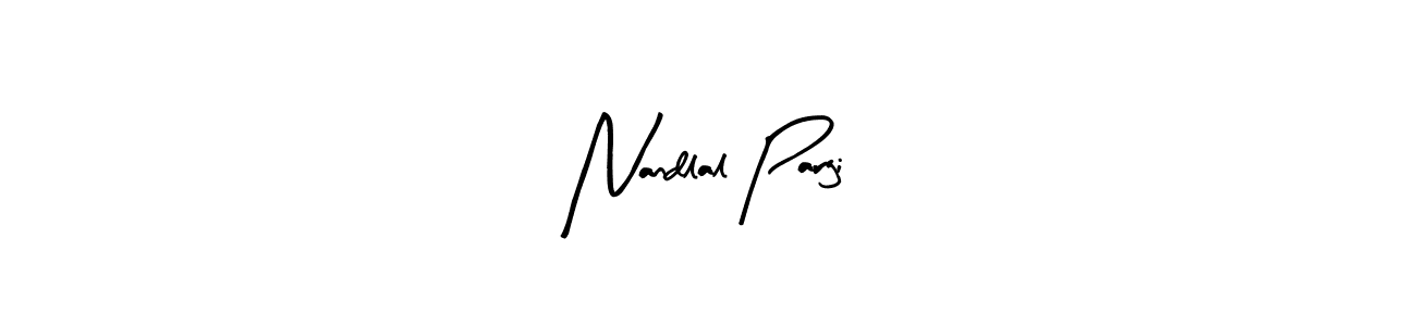 The best way (Arty Signature) to make a short signature is to pick only two or three words in your name. The name Nandlal Pargi include a total of six letters. For converting this name. Nandlal Pargi signature style 8 images and pictures png