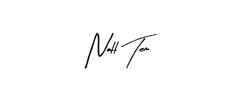 Similarly Arty Signature is the best handwritten signature design. Signature creator online .You can use it as an online autograph creator for name Natt Tem. Natt Tem signature style 8 images and pictures png