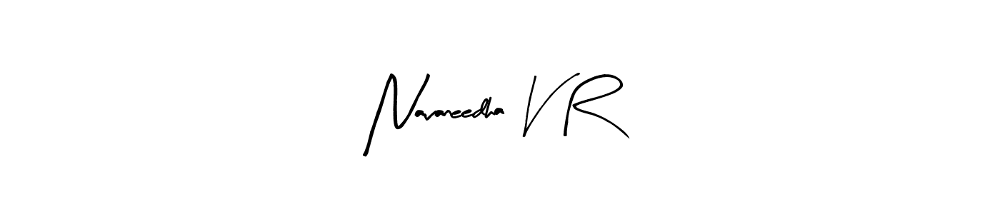 Create a beautiful signature design for name Navaneedha V R. With this signature (Arty Signature) fonts, you can make a handwritten signature for free. Navaneedha V R signature style 8 images and pictures png