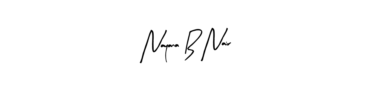 Design your own signature with our free online signature maker. With this signature software, you can create a handwritten (Arty Signature) signature for name Nayana B Nair. Nayana B Nair signature style 8 images and pictures png