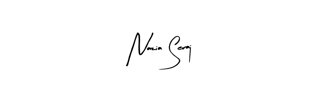 This is the best signature style for the Nazia Seraj name. Also you like these signature font (Arty Signature). Mix name signature. Nazia Seraj signature style 8 images and pictures png