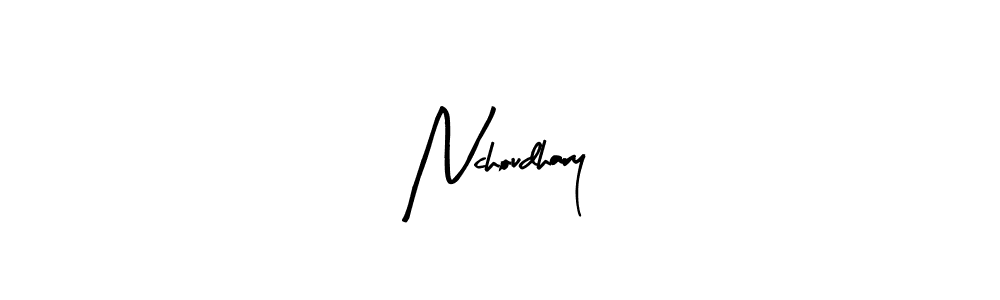 Make a beautiful signature design for name Nchoudhary. With this signature (Arty Signature) style, you can create a handwritten signature for free. Nchoudhary signature style 8 images and pictures png