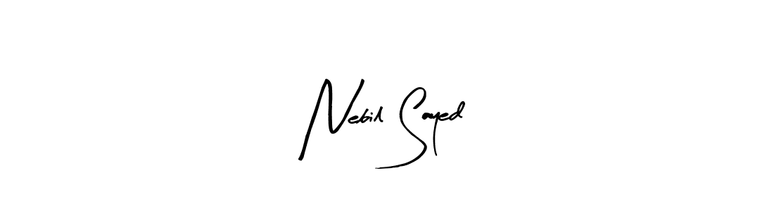 How to make Nebil Sayed signature? Arty Signature is a professional autograph style. Create handwritten signature for Nebil Sayed name. Nebil Sayed signature style 8 images and pictures png