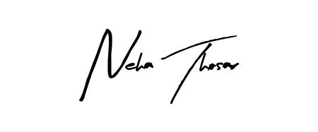 Also we have Neha Thosar name is the best signature style. Create professional handwritten signature collection using Arty Signature autograph style. Neha Thosar signature style 8 images and pictures png