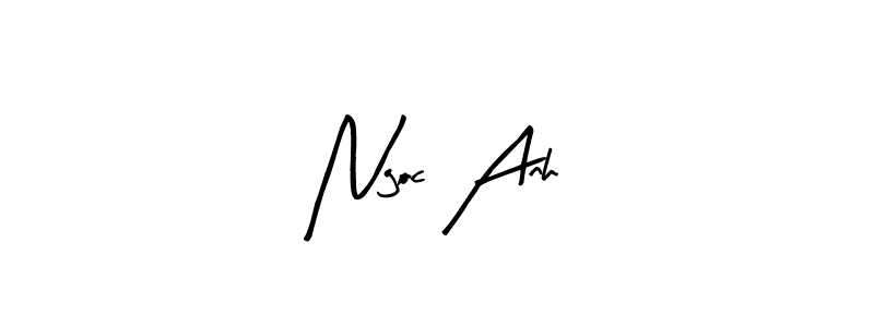 Use a signature maker to create a handwritten signature online. With this signature software, you can design (Arty Signature) your own signature for name Ngoc Anh. Ngoc Anh signature style 8 images and pictures png