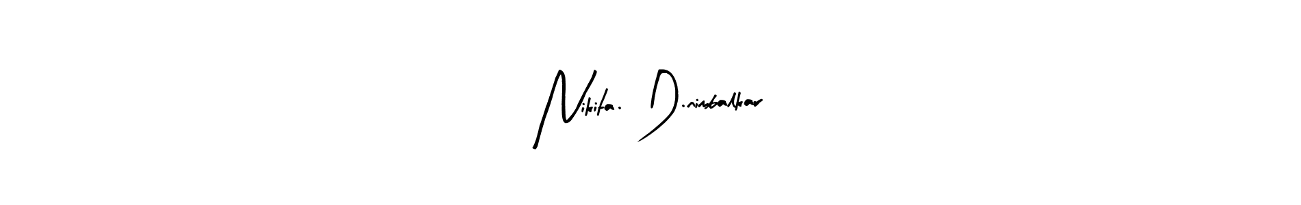 Create a beautiful signature design for name Nikita. D.nimbalkar. With this signature (Arty Signature) fonts, you can make a handwritten signature for free. Nikita. D.nimbalkar signature style 8 images and pictures png