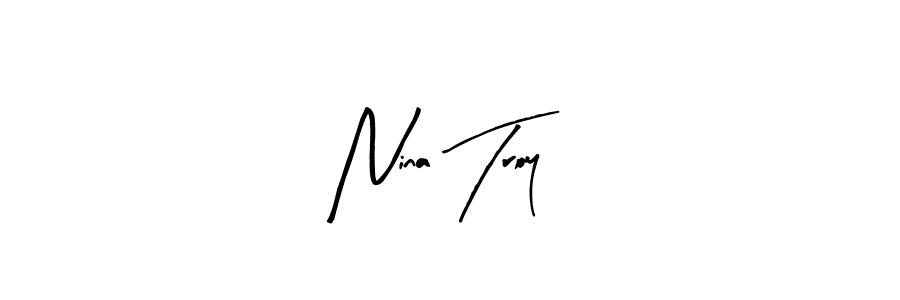 Also You can easily find your signature by using the search form. We will create Nina Troy name handwritten signature images for you free of cost using Arty Signature sign style. Nina Troy signature style 8 images and pictures png