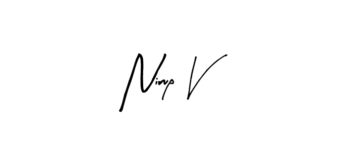 Also You can easily find your signature by using the search form. We will create Nirup V name handwritten signature images for you free of cost using Arty Signature sign style. Nirup V signature style 8 images and pictures png