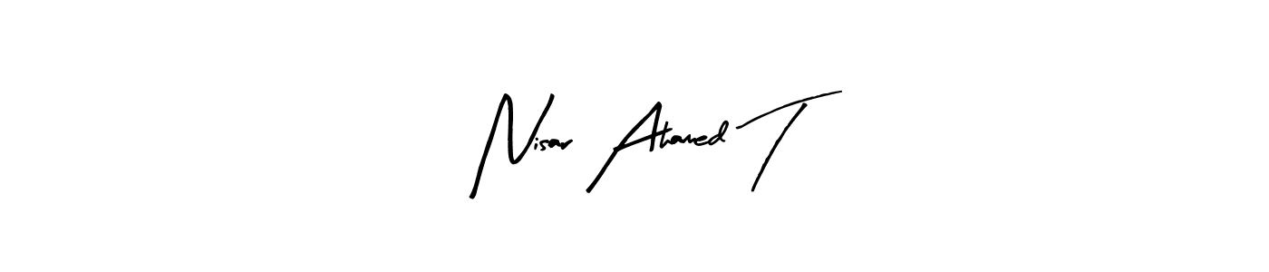 Nisar Ahamed T stylish signature style. Best Handwritten Sign (Arty Signature) for my name. Handwritten Signature Collection Ideas for my name Nisar Ahamed T. Nisar Ahamed T signature style 8 images and pictures png