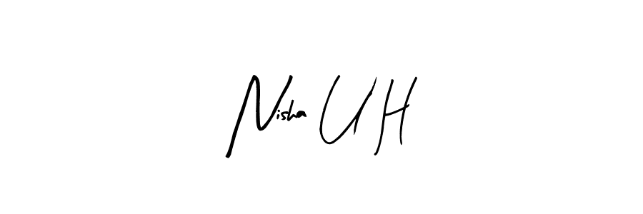 Also we have Nisha U H name is the best signature style. Create professional handwritten signature collection using Arty Signature autograph style. Nisha U H signature style 8 images and pictures png
