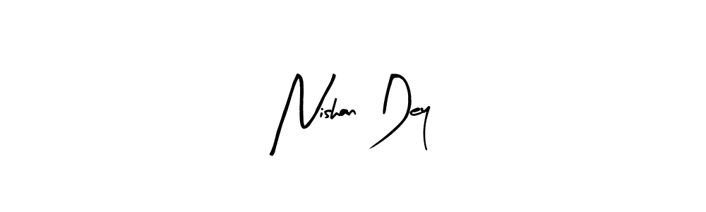 Make a short Nishan Dey signature style. Manage your documents anywhere anytime using Arty Signature. Create and add eSignatures, submit forms, share and send files easily. Nishan Dey signature style 8 images and pictures png