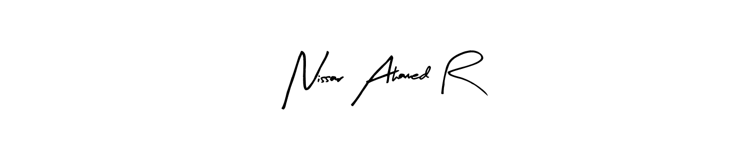 Nissar Ahamed R stylish signature style. Best Handwritten Sign (Arty Signature) for my name. Handwritten Signature Collection Ideas for my name Nissar Ahamed R. Nissar Ahamed R signature style 8 images and pictures png
