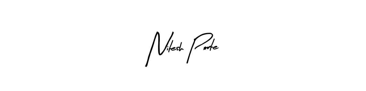 How to make Nitesh Porte signature? Arty Signature is a professional autograph style. Create handwritten signature for Nitesh Porte name. Nitesh Porte signature style 8 images and pictures png