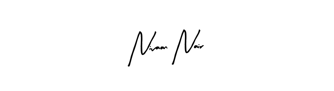 You can use this online signature creator to create a handwritten signature for the name Nivaan Nair. This is the best online autograph maker. Nivaan Nair signature style 8 images and pictures png