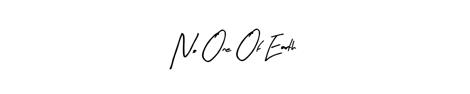 Use a signature maker to create a handwritten signature online. With this signature software, you can design (Arty Signature) your own signature for name No One Of Earth. No One Of Earth signature style 8 images and pictures png