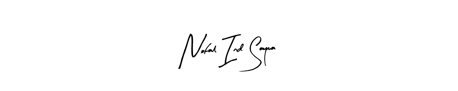 How to make Nofal Ind Sayma name signature. Use Arty Signature style for creating short signs online. This is the latest handwritten sign. Nofal Ind Sayma signature style 8 images and pictures png