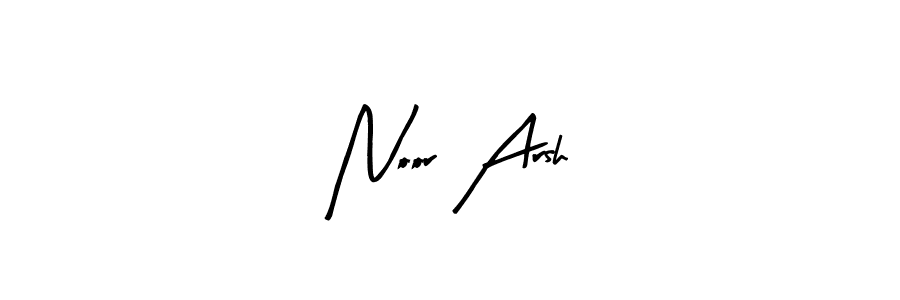 How to make Noor Arsh name signature. Use Arty Signature style for creating short signs online. This is the latest handwritten sign. Noor Arsh signature style 8 images and pictures png