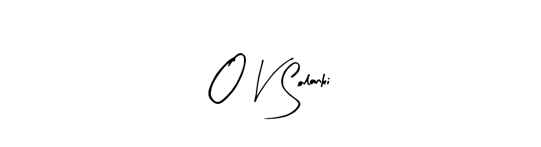 Design your own signature with our free online signature maker. With this signature software, you can create a handwritten (Arty Signature) signature for name O V Solanki. O V Solanki signature style 8 images and pictures png