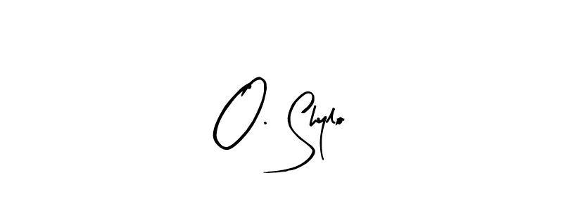 It looks lik you need a new signature style for name O. Shylo. Design unique handwritten (Arty Signature) signature with our free signature maker in just a few clicks. O. Shylo signature style 8 images and pictures png