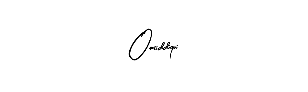 How to make Oasiddiqui signature? Arty Signature is a professional autograph style. Create handwritten signature for Oasiddiqui name. Oasiddiqui signature style 8 images and pictures png