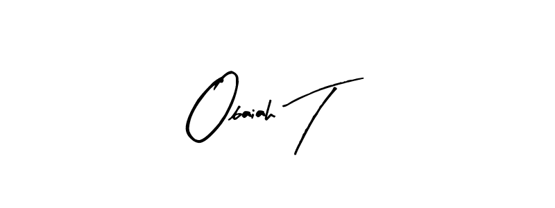 Make a beautiful signature design for name Obaiah T. With this signature (Arty Signature) style, you can create a handwritten signature for free. Obaiah T signature style 8 images and pictures png