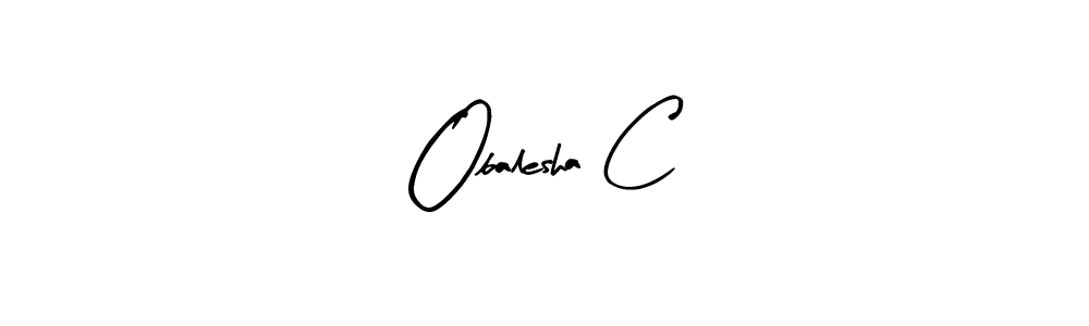 Create a beautiful signature design for name Obalesha C. With this signature (Arty Signature) fonts, you can make a handwritten signature for free. Obalesha C signature style 8 images and pictures png