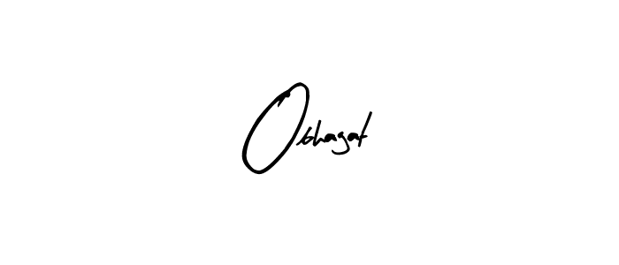 Create a beautiful signature design for name Obhagat. With this signature (Arty Signature) fonts, you can make a handwritten signature for free. Obhagat signature style 8 images and pictures png