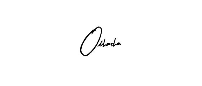 Make a beautiful signature design for name Obhasha. Use this online signature maker to create a handwritten signature for free. Obhasha signature style 8 images and pictures png
