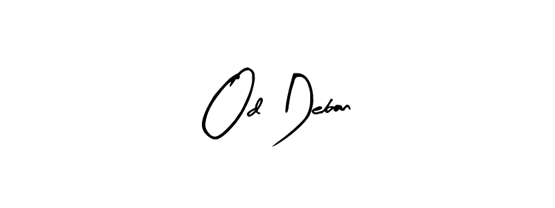 Design your own signature with our free online signature maker. With this signature software, you can create a handwritten (Arty Signature) signature for name Od Deban. Od Deban signature style 8 images and pictures png