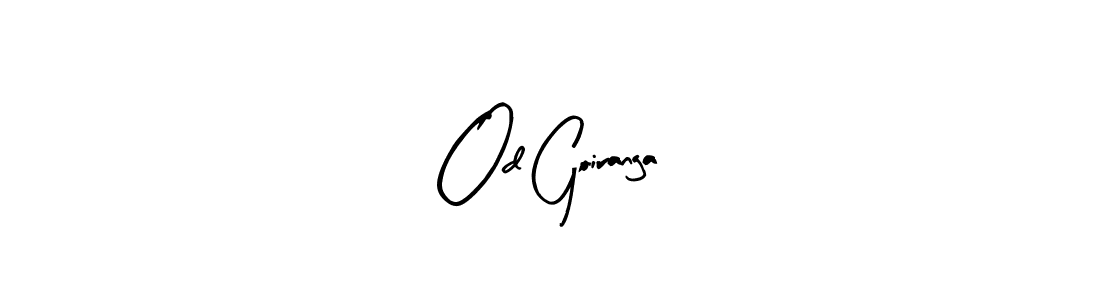 It looks lik you need a new signature style for name Od Goiranga. Design unique handwritten (Arty Signature) signature with our free signature maker in just a few clicks. Od Goiranga signature style 8 images and pictures png