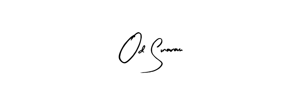 Use a signature maker to create a handwritten signature online. With this signature software, you can design (Arty Signature) your own signature for name Od Sunaram. Od Sunaram signature style 8 images and pictures png