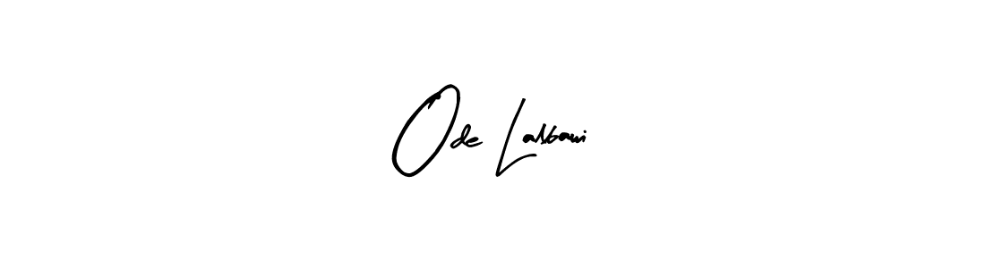 if you are searching for the best signature style for your name Ode Lalbawi. so please give up your signature search. here we have designed multiple signature styles  using Arty Signature. Ode Lalbawi signature style 8 images and pictures png