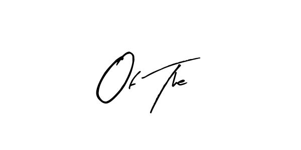 Make a beautiful signature design for name Of The. With this signature (Arty Signature) style, you can create a handwritten signature for free. Of The signature style 8 images and pictures png