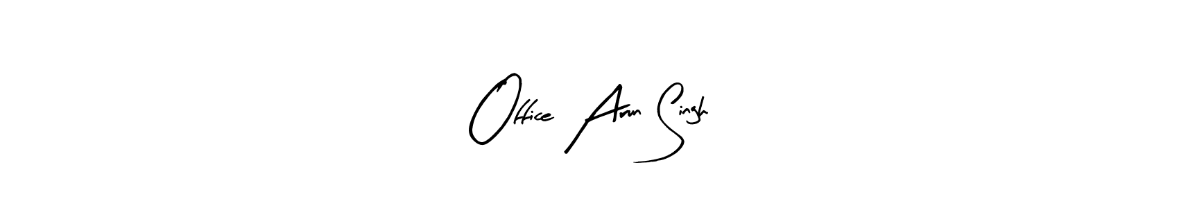 How to make Office Arun Singh signature? Arty Signature is a professional autograph style. Create handwritten signature for Office Arun Singh name. Office Arun Singh signature style 8 images and pictures png