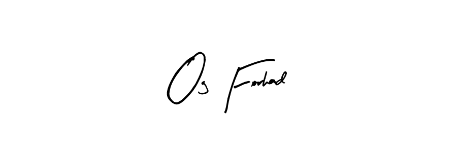 Once you've used our free online signature maker to create your best signature Arty Signature style, it's time to enjoy all of the benefits that Og Forhad name signing documents. Og Forhad signature style 8 images and pictures png