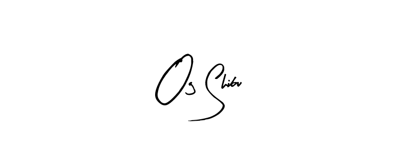How to make Og Shibu name signature. Use Arty Signature style for creating short signs online. This is the latest handwritten sign. Og Shibu signature style 8 images and pictures png