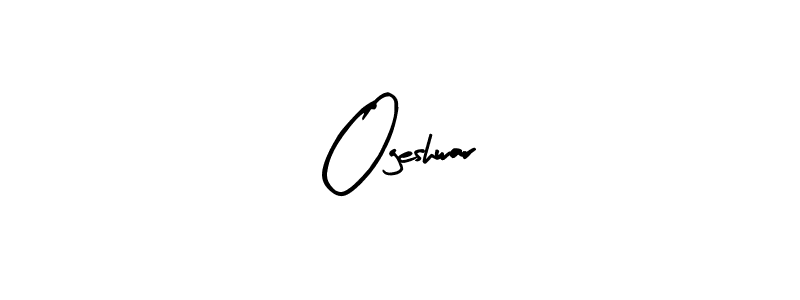 Similarly Arty Signature is the best handwritten signature design. Signature creator online .You can use it as an online autograph creator for name Ogeshwar. Ogeshwar signature style 8 images and pictures png