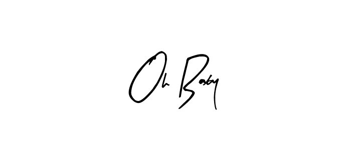 Oh Baby stylish signature style. Best Handwritten Sign (Arty Signature) for my name. Handwritten Signature Collection Ideas for my name Oh Baby. Oh Baby signature style 8 images and pictures png