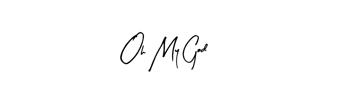 Design your own signature with our free online signature maker. With this signature software, you can create a handwritten (Arty Signature) signature for name Oh My God!!. Oh My God!! signature style 8 images and pictures png